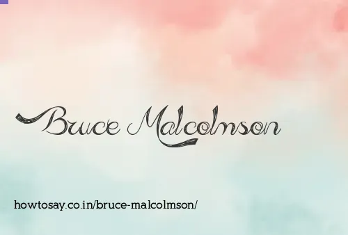 Bruce Malcolmson