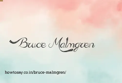 Bruce Malmgren