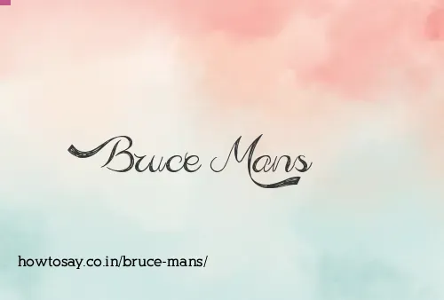 Bruce Mans