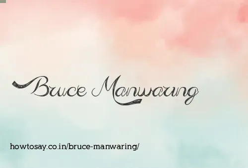 Bruce Manwaring