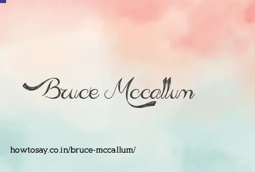 Bruce Mccallum