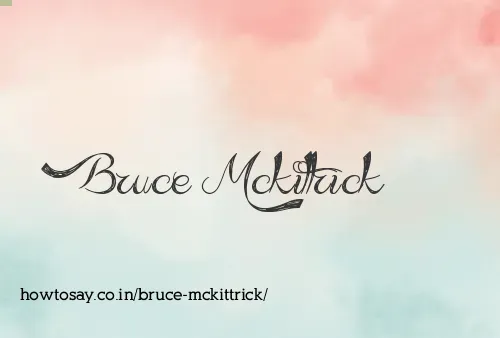 Bruce Mckittrick