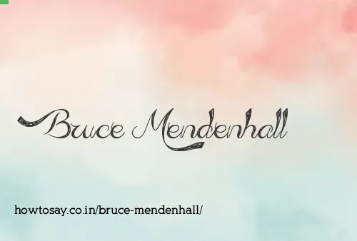 Bruce Mendenhall