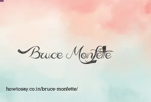 Bruce Monfette