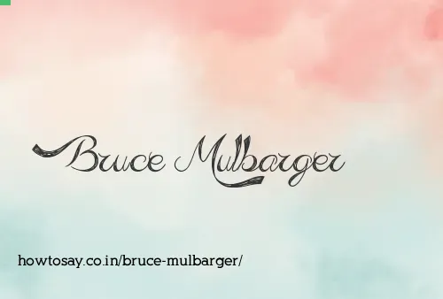 Bruce Mulbarger