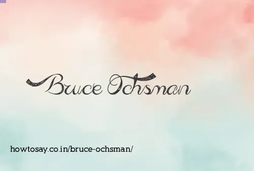 Bruce Ochsman