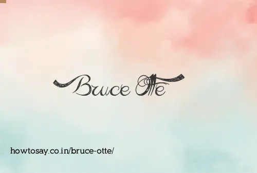 Bruce Otte