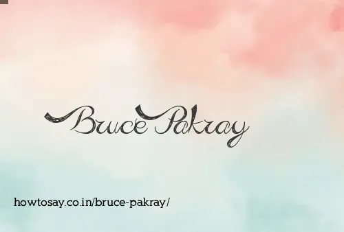 Bruce Pakray
