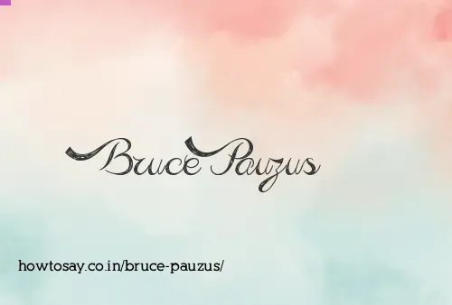Bruce Pauzus