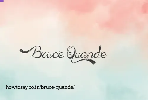 Bruce Quande