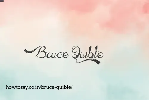 Bruce Quible