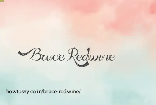 Bruce Redwine