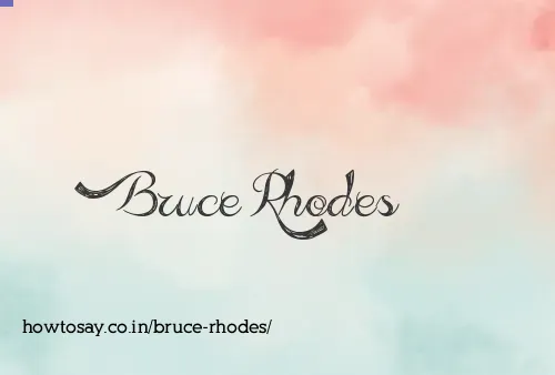 Bruce Rhodes