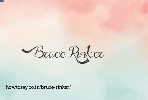 Bruce Rinker