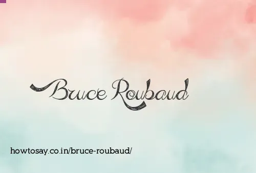Bruce Roubaud
