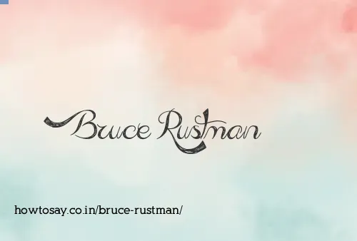 Bruce Rustman