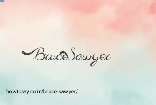 Bruce Sawyer