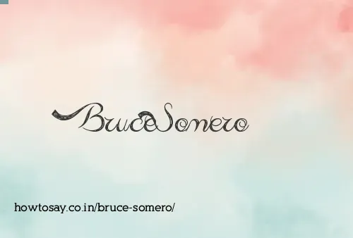 Bruce Somero