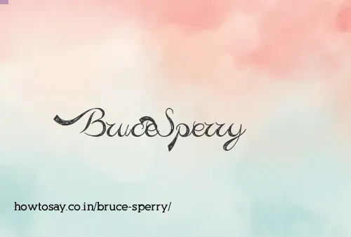 Bruce Sperry