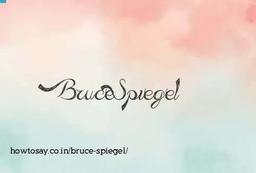 Bruce Spiegel
