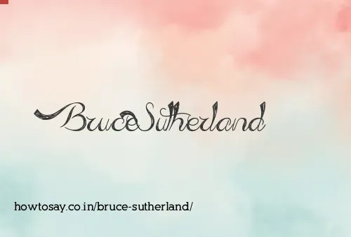 Bruce Sutherland