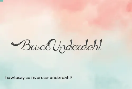 Bruce Underdahl