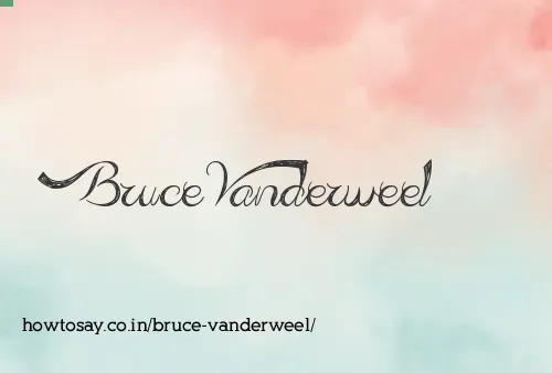 Bruce Vanderweel