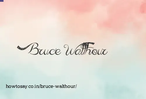 Bruce Walthour