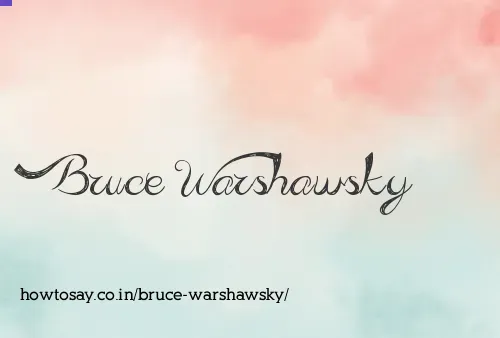 Bruce Warshawsky