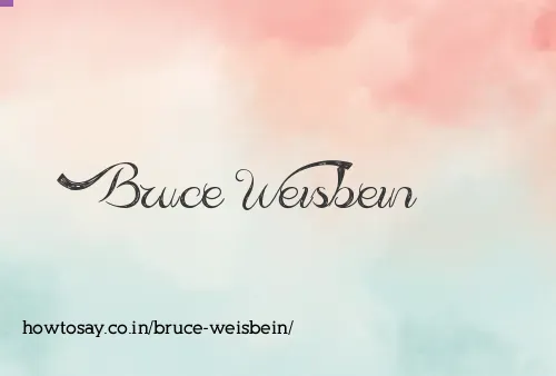 Bruce Weisbein