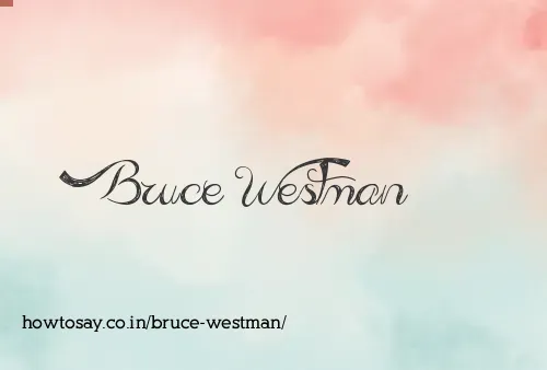 Bruce Westman