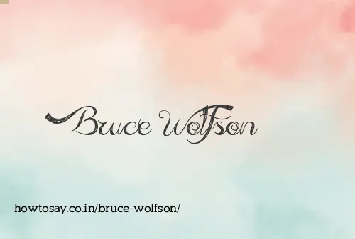 Bruce Wolfson