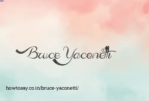 Bruce Yaconetti