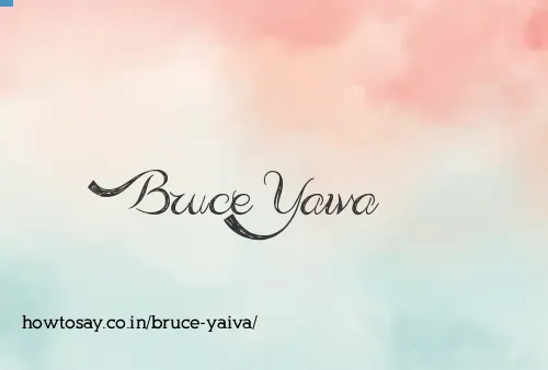 Bruce Yaiva