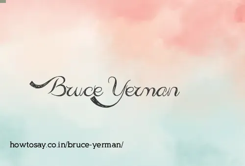 Bruce Yerman