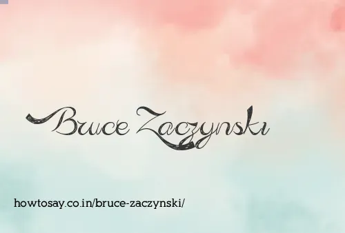 Bruce Zaczynski