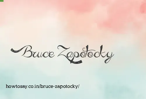 Bruce Zapotocky