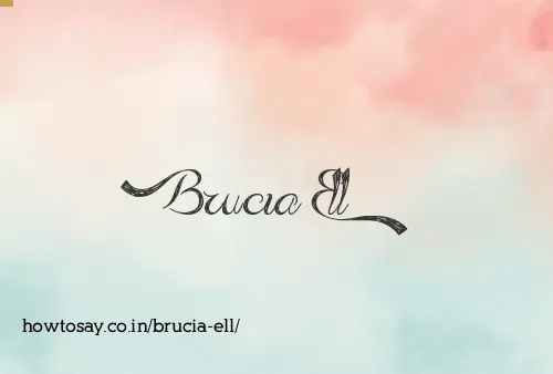 Brucia Ell