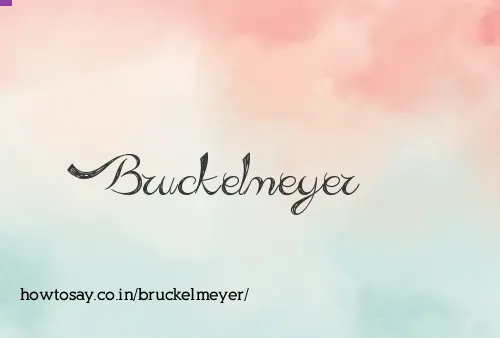 Bruckelmeyer