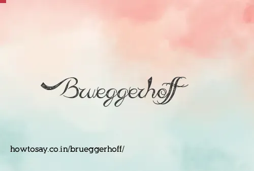 Brueggerhoff
