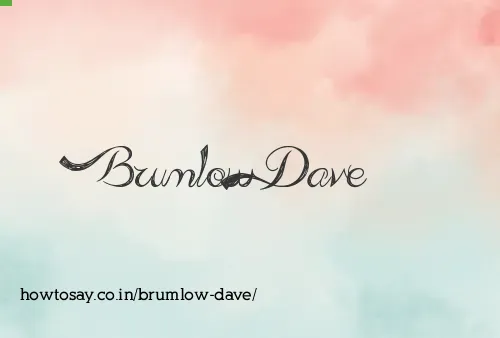 Brumlow Dave