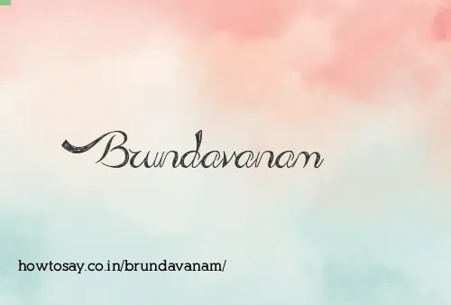 Brundavanam