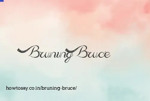 Bruning Bruce