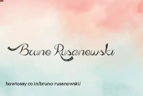 Bruno Rusanowski