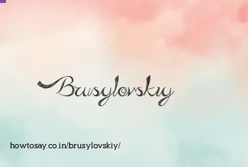 Brusylovskiy