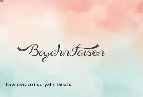 Bryahn Faison