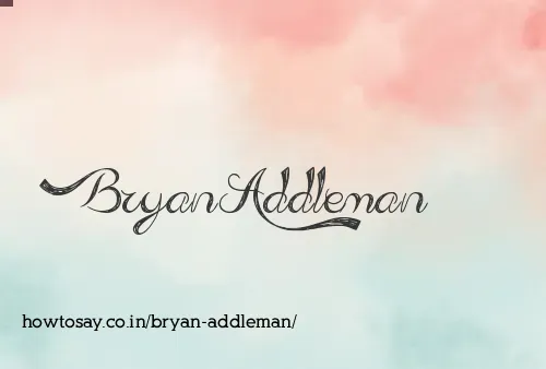 Bryan Addleman