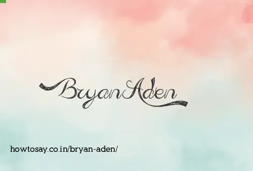 Bryan Aden