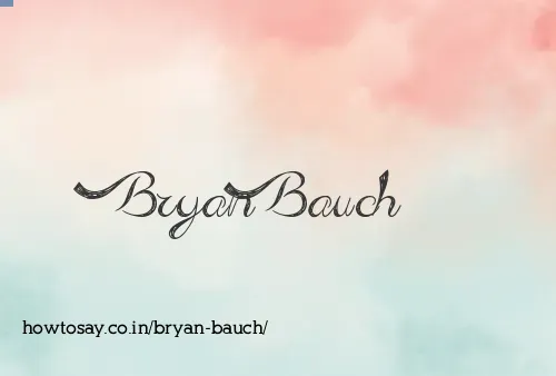 Bryan Bauch
