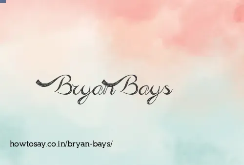 Bryan Bays